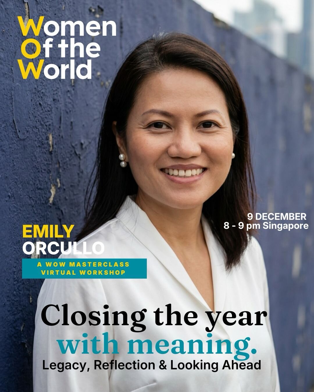 Closing the year with meaning, WOW Masterclass with Emily Orcullo, poster